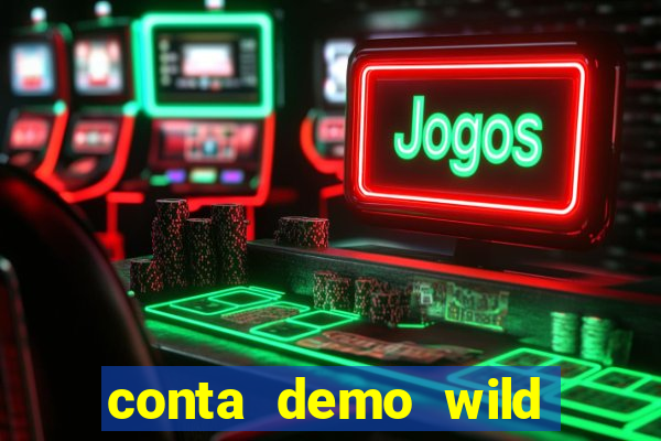 conta demo wild bounty showdown